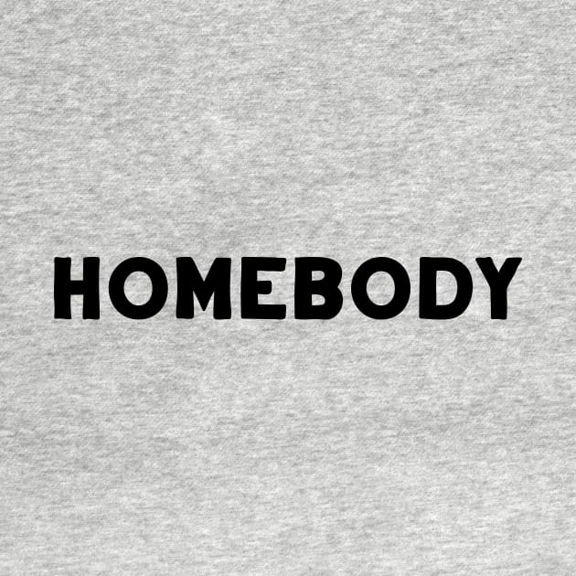 Homebody by Sketch_Freelance_Graphic_Design